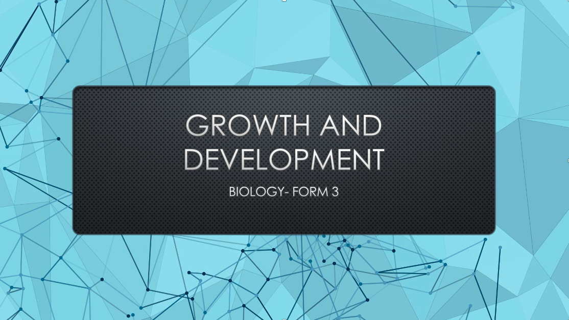 GROWTH AND DEVELOPMENT